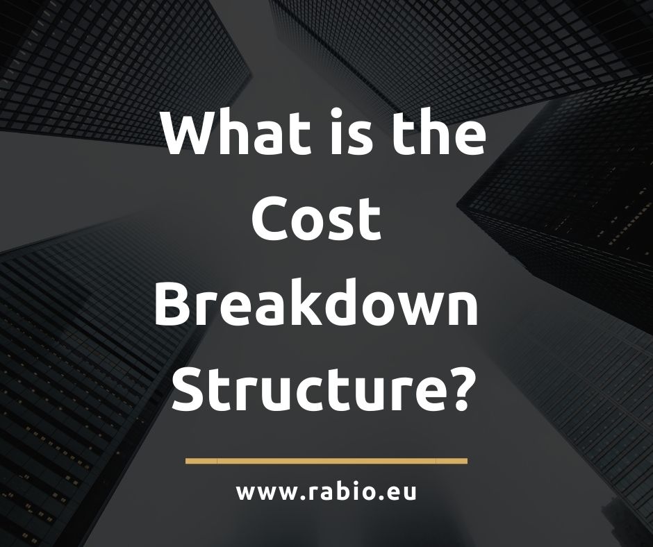what is the cost breakdown structure (cbs)?