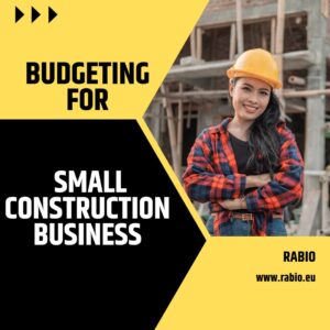 Budgeting for Small Construction Business