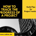 How to Track the Progress of a Project What Is Project Tracking?