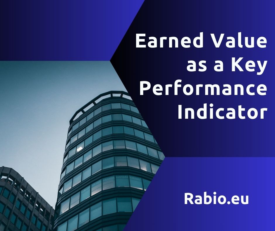 Earned Value as a Key Performance Indicator